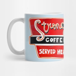 Strong Coffee Mug